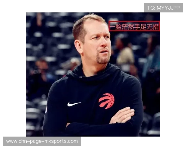 猛龙训练备注：攻守转换的速度被重点优化